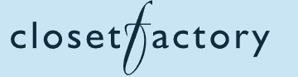 Closet Factory, located in Parker, Colorado, is a local family operated business that designs, manufactures, sells and installs all custom storage spaces except kitchen and bath